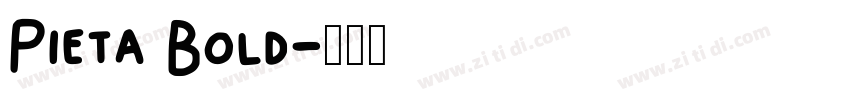 Pieta Bold字体转换